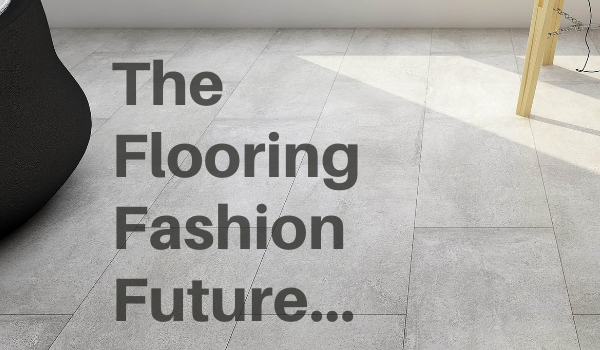 The Flooring Fashion Future